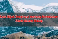 Kata Bijak Inspirasi tentang Keindahan Alam dalam Hidup