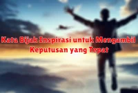 Kata Bijak Inspirasi tentang Menjalani Hidup dengan Hati-Hati