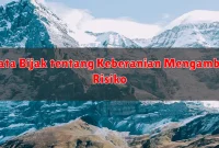 Kata Bijak tentang Keberanian Mengambil Risiko