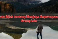 Kata Bijak tentang Menjaga Kepercayaan Orang Lain
