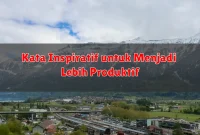 Kata Inspiratif untuk Menjadi Lebih Produktif