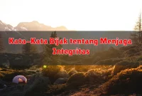 Kata-Kata Bijak tentang Menjaga Integritas